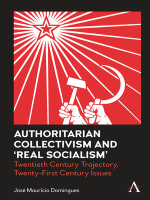 cover image of Authoritarian Collectivism and Real Socialism
